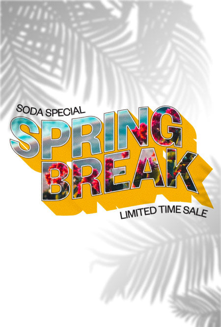 Spring Break Limited Sale